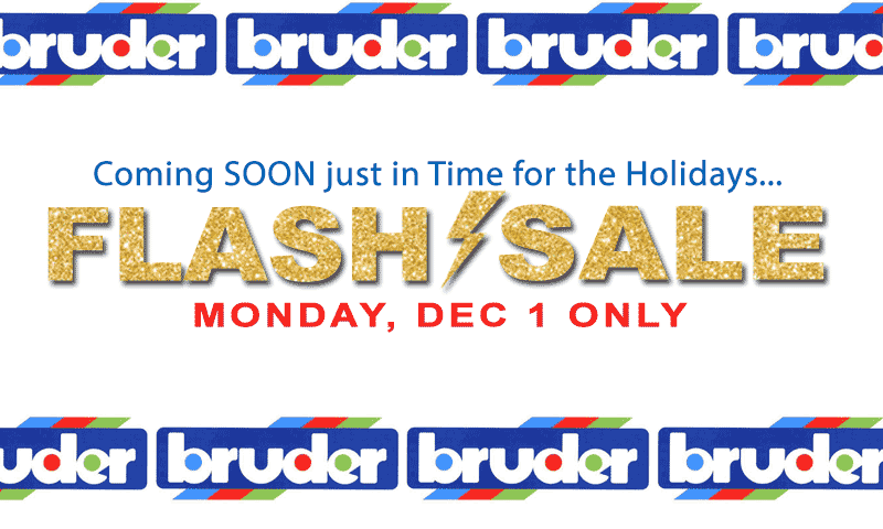 Bruder Flash Sale